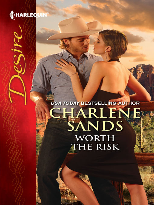 Title details for Worth the Risk by Charlene Sands - Available